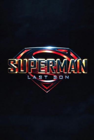 The title "Superman: Last Son" appears beneath an image of Superman flying above Metropolis, with Lex Luthor, Lois Lane, Martha Kent, John Henry Irons, and a damaged Kryptonian ship shown below him.